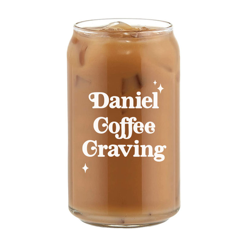 Custom Name Coffee Craving Design Beer Coffee Can Glass Cold Beverage Glass
