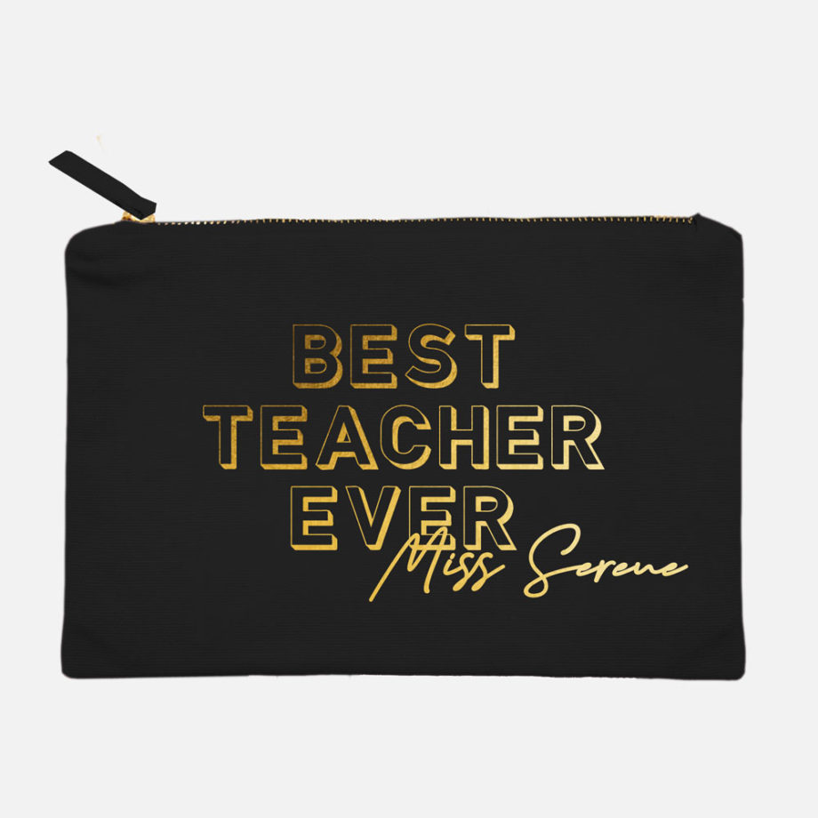 [Custom Name] Canvas Pouch - Best Teacher Ever Design