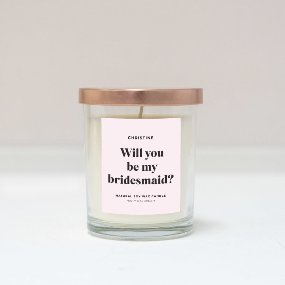 [Custom Name] Will you be my bridesmaid? Soy Wax Candle