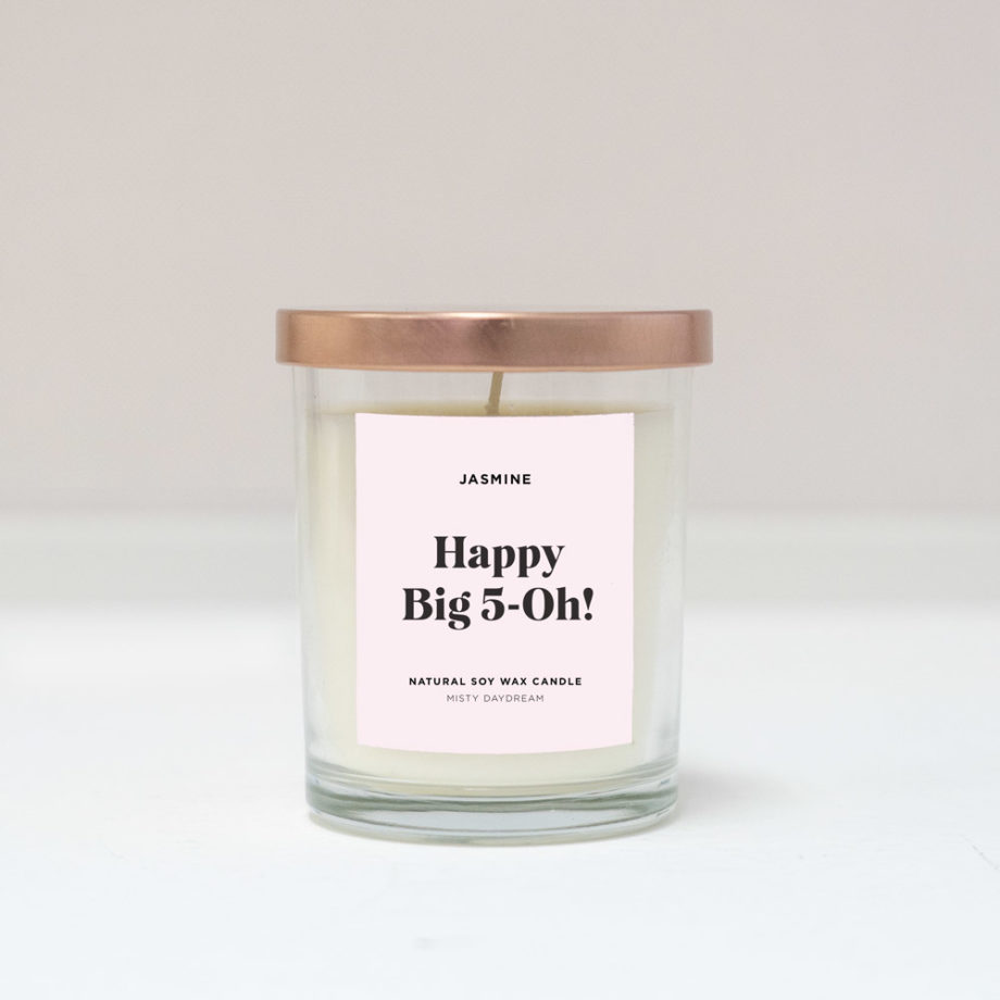 [Custom Name] Happy Big 5-Oh! Soy Wax Candle