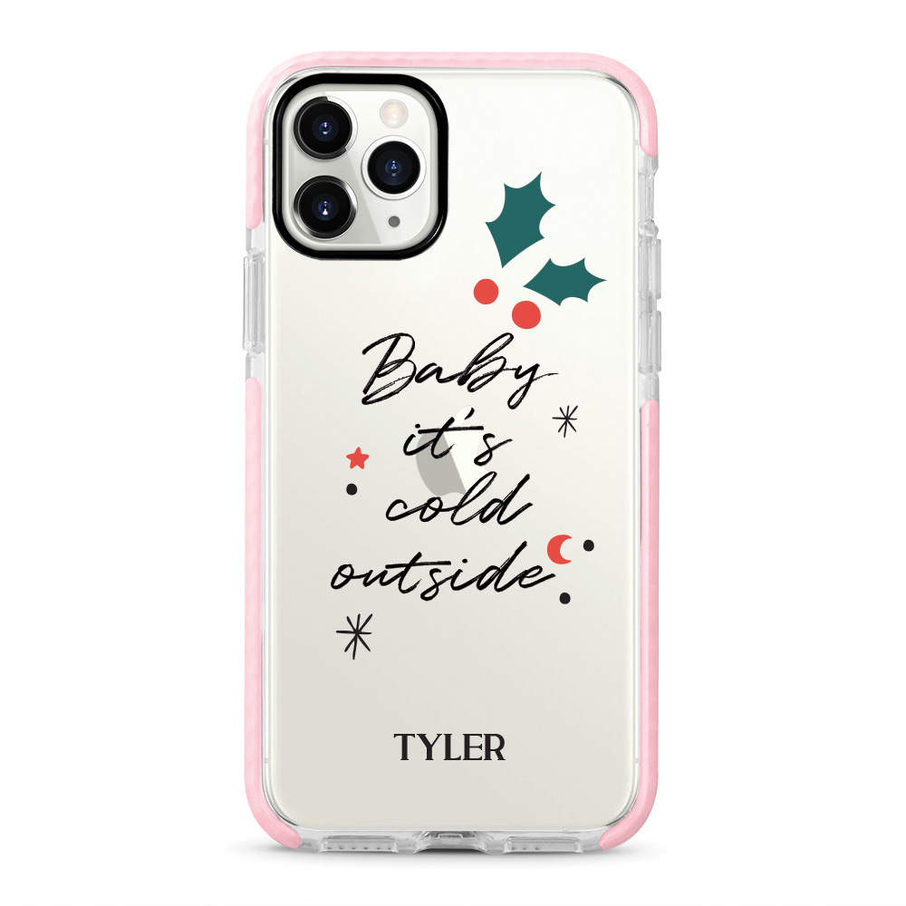 Custom name Christmas Gift Personalized Graphic print iphone case Baby it's cold outside Pink border