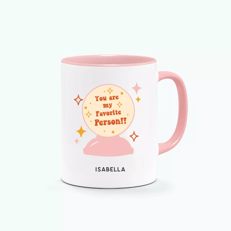 ' [Custom Name] You are my Favourite Person Typography Crystal Ball Graphics Printed Mug