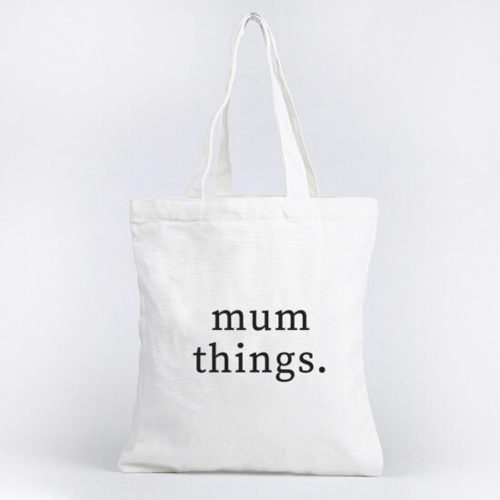 Mother’s Day Collection Tote Bag - mum things typography minimalist design