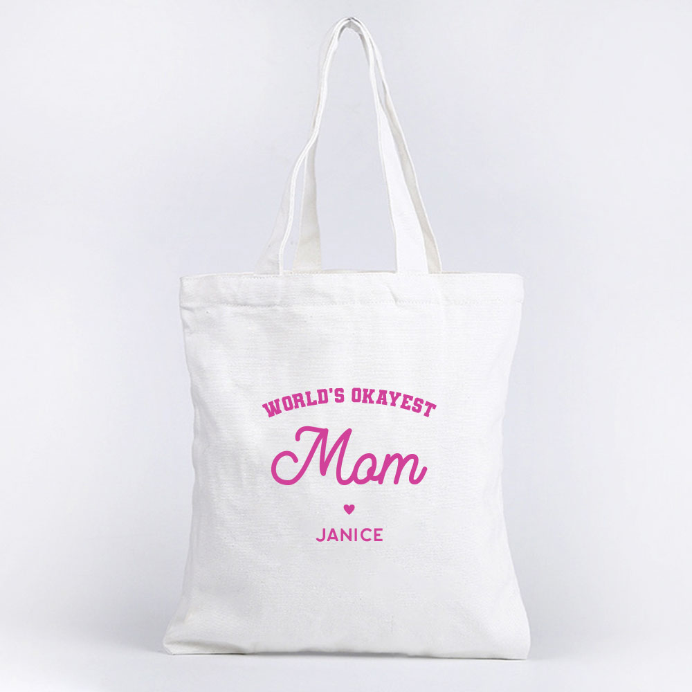 Custom Text Mother’s Day Collection Tote Bag World’s Okayest Mom Design