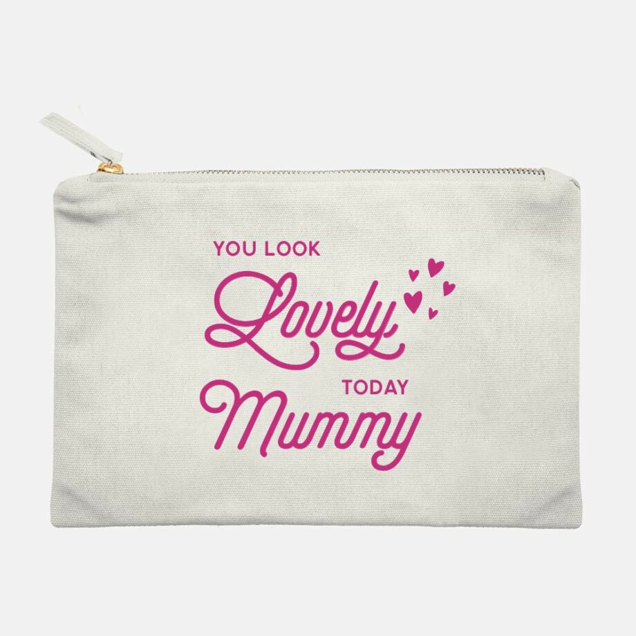 Mother’s Day Canvas Makeup Pouch Mama Customisation You Look Lovely Today Mummy Typography