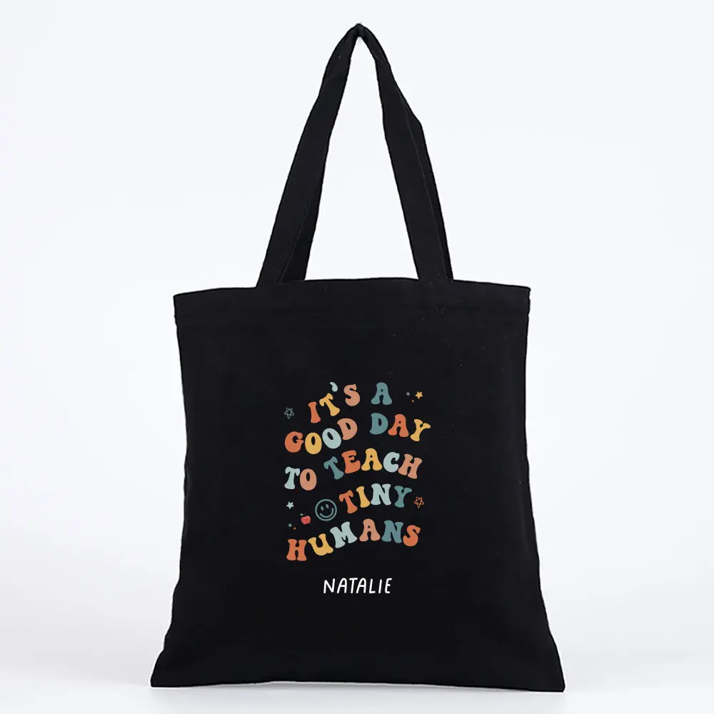 Teacher's Day Tote Bag - It's a good day to teach Tiny Humans Design