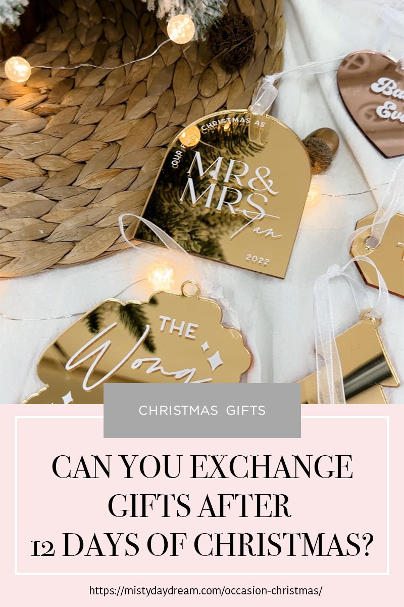 Can you Exchange Gifts After 12 Days of Christmas?