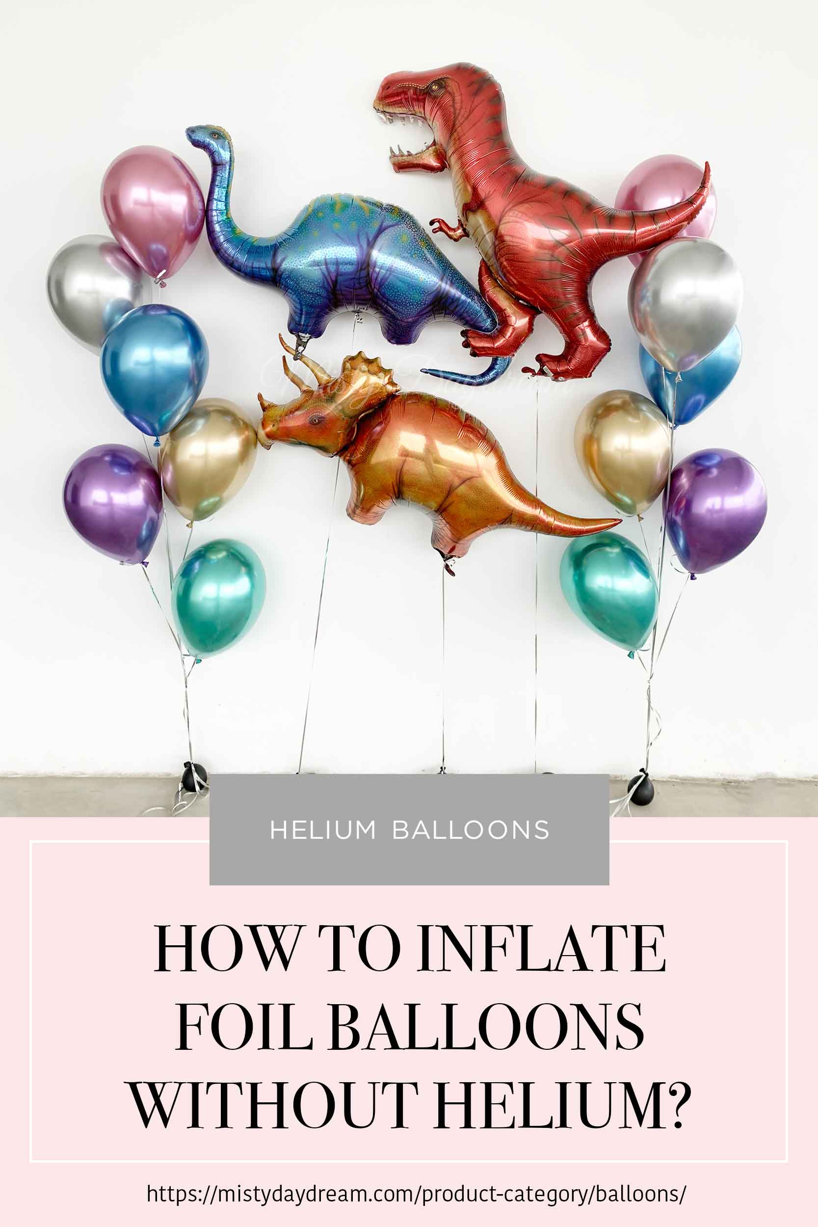 Geaccepteerd Kust Geplooid How to inflate Foil Balloons without Helium? - Misty Daydream