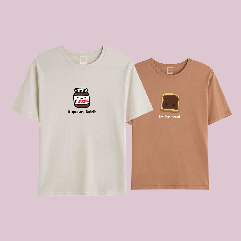 If you are the nutella, I'm the bread Valentines Tee Design2