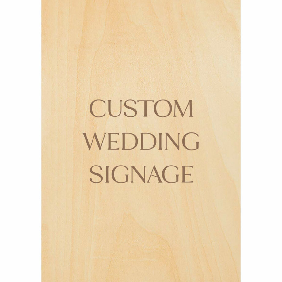 ply wood custom wedding signage
