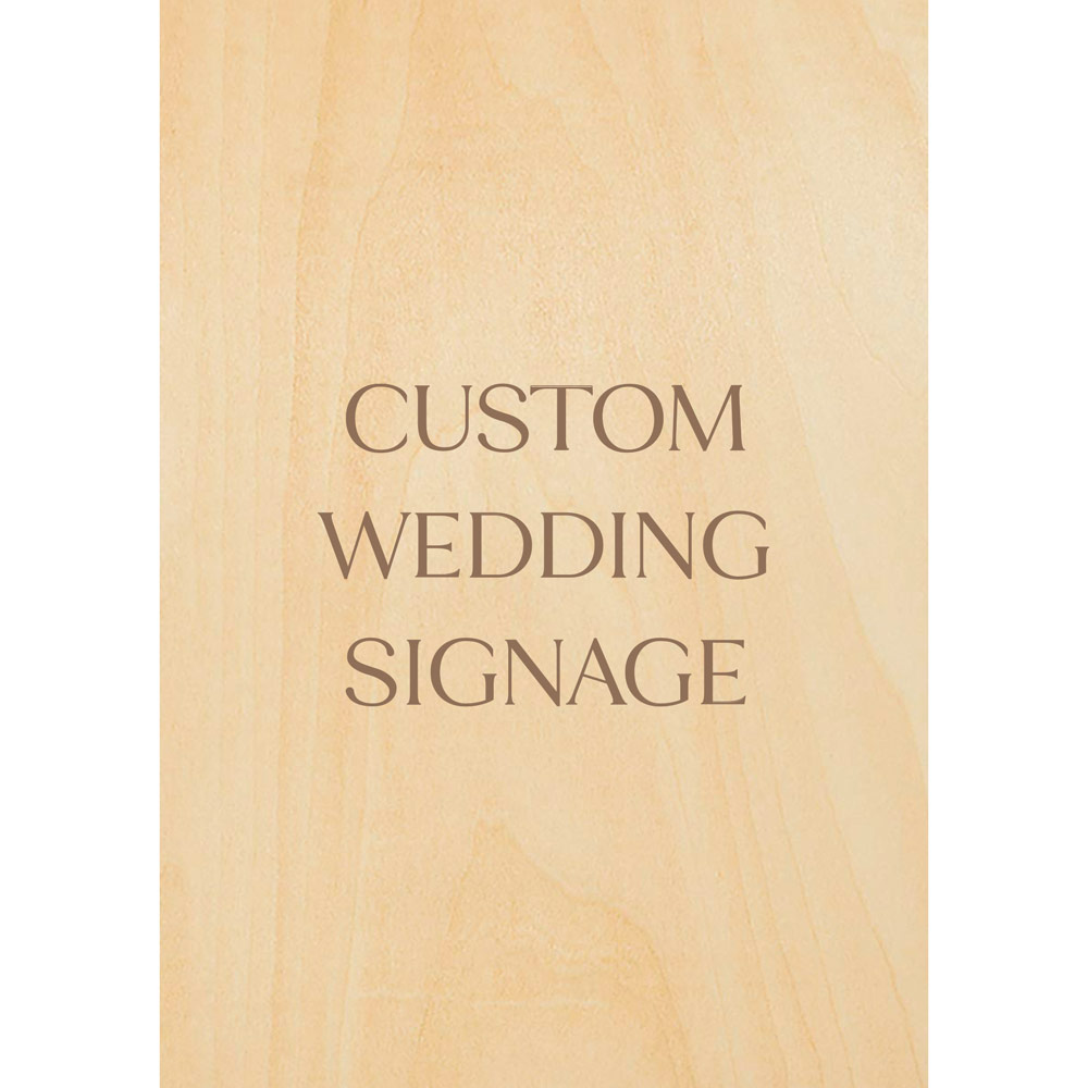 ply wood custom wedding signage 