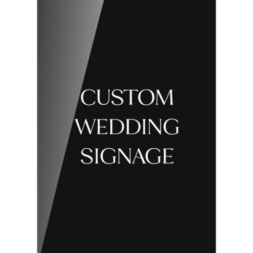 black acrylics custom wedding signage