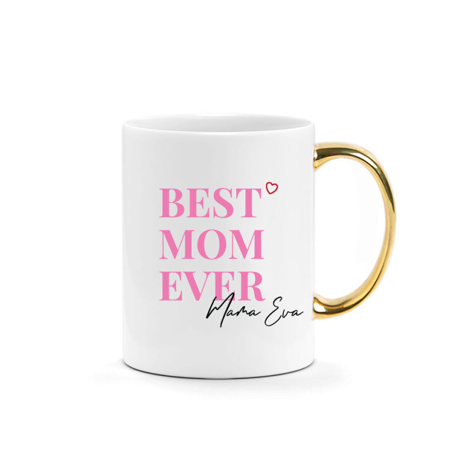 Mother's Day Printed Mug - Best Mom Ever Pink Typography Design