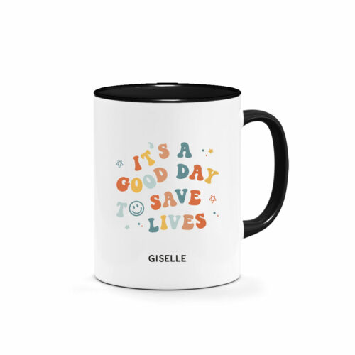 [Custom Name] Nurse Day Printed Mug – It's a Good Day To Save Lives Design