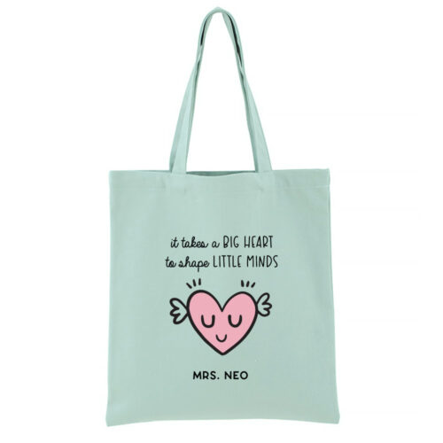 '[Custom Name] Personalised Teacher’s Day Tote Bag - it takes a BIG HEART to shape LITTLE MINDS Design